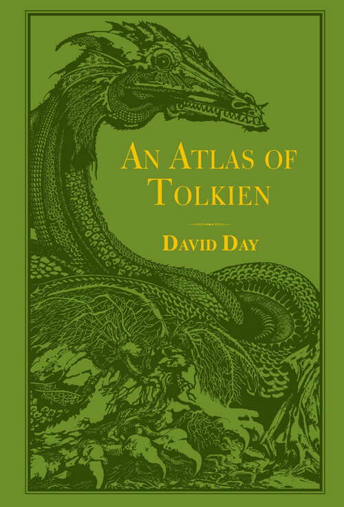 Book cover of An Atlas of Tolkien: An Illustrated Exploration of Tolkien's World (Tolkien)