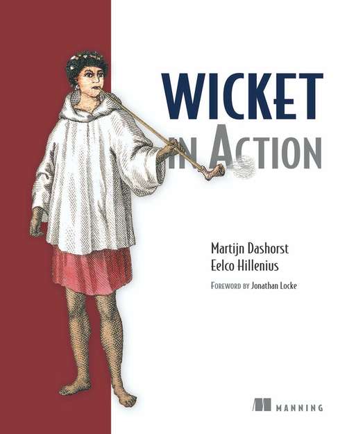 Book cover of Wicket in Action (In Action Ser.)