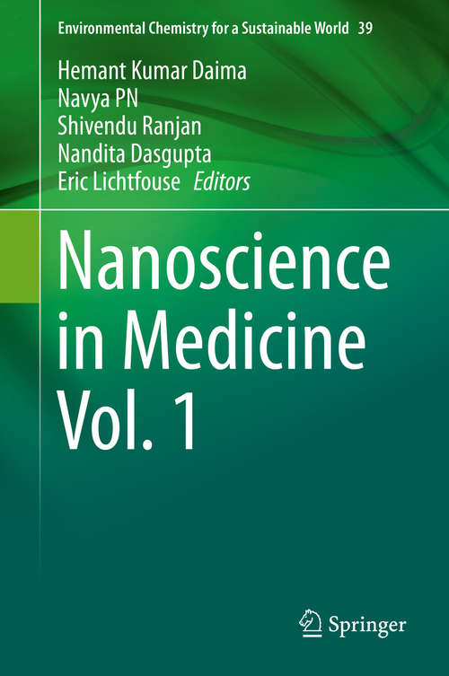 Book cover of Nanoscience in Medicine Vol. 1 (1st ed. 2020) (Environmental Chemistry for a Sustainable World #39)