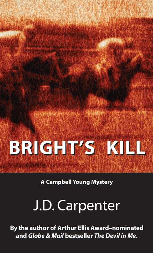 Book cover of Bright's Kill: A Campbell Young Mystery
