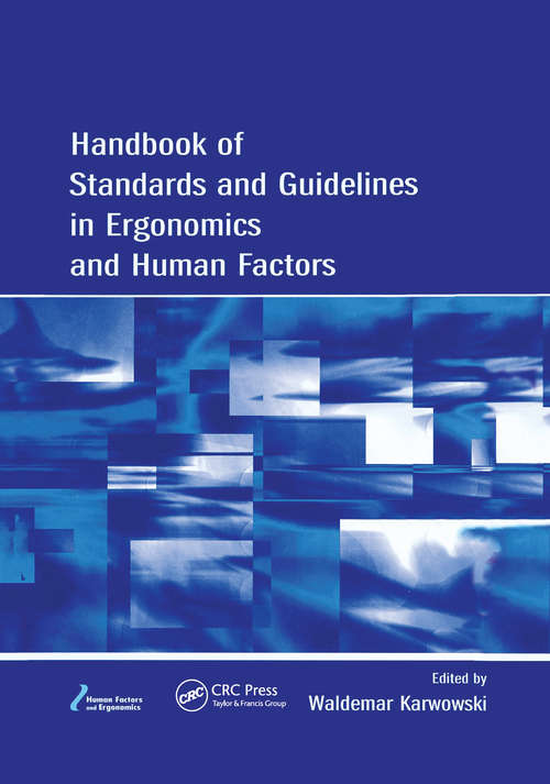 Book cover of Handbook of Standards and Guidelines in Ergonomics and Human Factors