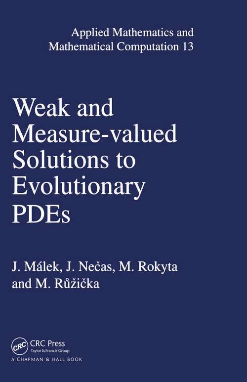 Book cover of Weak and Measure-Valued Solutions to Evolutionary PDEs