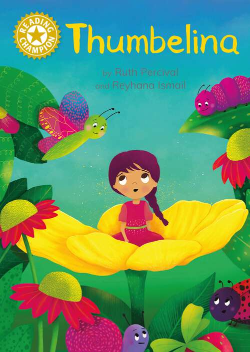 Book cover of Thumbelina: Independent Reading Gold 9 (Reading Champion #516)