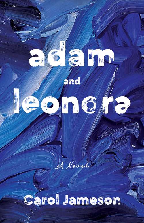 Book cover of Adam and Leonora: A Novel