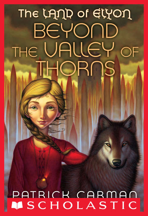 Book cover of The Land of Elyon #2: Beyond the Valley of Thorns (The Land of Elyon #2)