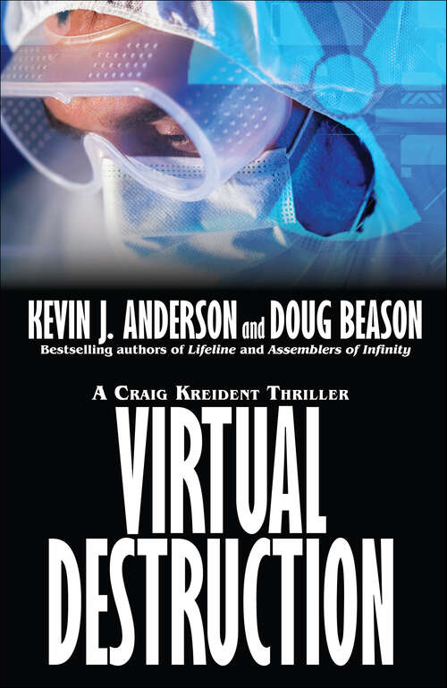 Book cover of Virtual Destruction (The Craig Kreident Thrillers)