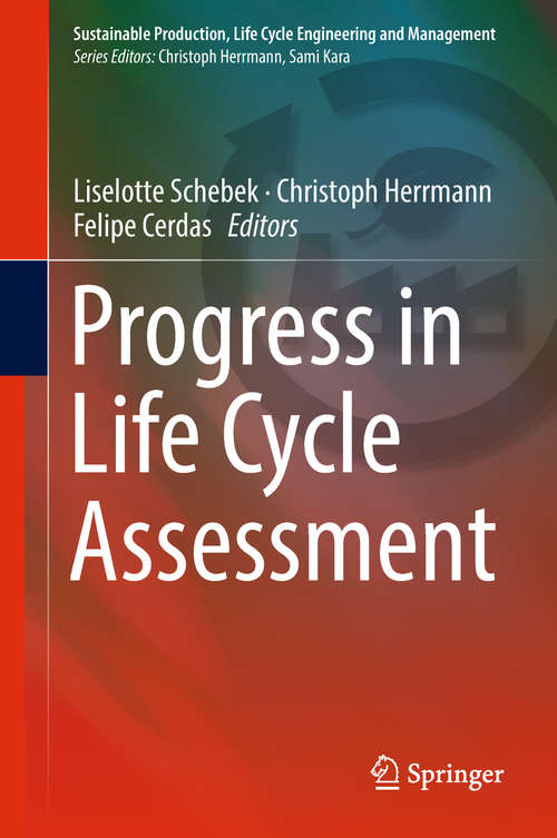 Book cover of Progress in Life Cycle Assessment (Sustainable Production, Life Cycle Engineering and Management)