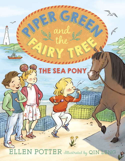 Book cover of Piper Green and the Fairy Tree: The Sea Pony
