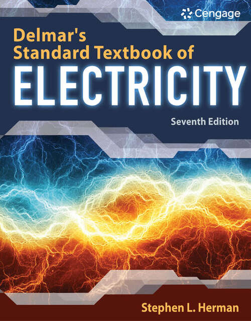 Book cover of Delmar’s Standard Textbook of Electricity (Seventh Edition)