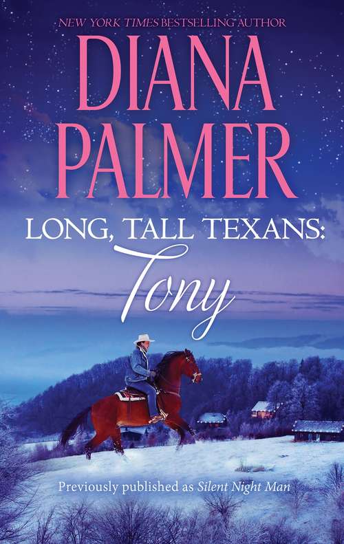 Book cover of Long, Tall Texans: Tony (Original) (Long, Tall Texans)