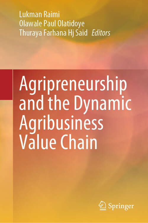 Book cover of Agripreneurship and the Dynamic Agribusiness Value Chain