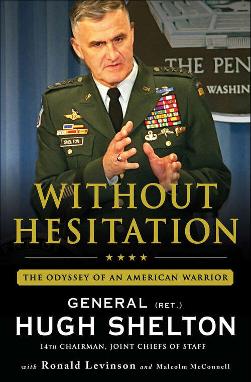 Book cover of Without Hesitation: The Odyssey of an American Warrior