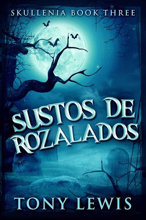 Book cover of Sustos De Rozalados