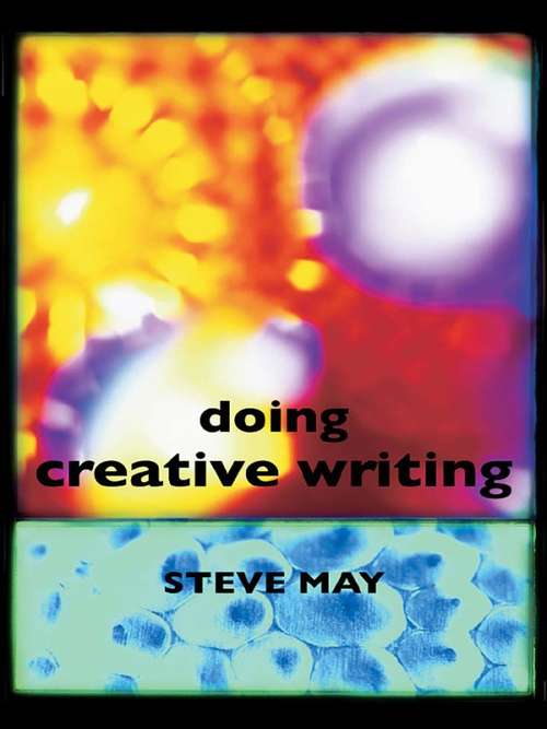 Book cover of Doing Creative Writing