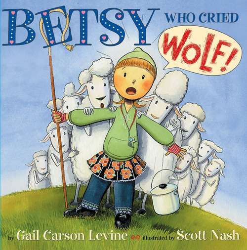 Book cover of Betsy Who Cried Wolf