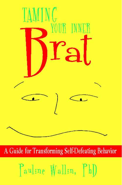 Book cover of Taming Your Inner Brat
