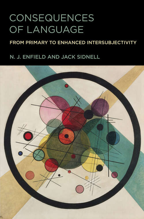 Book cover of Consequences of Language: From Primary to Enhanced Intersubjectivity