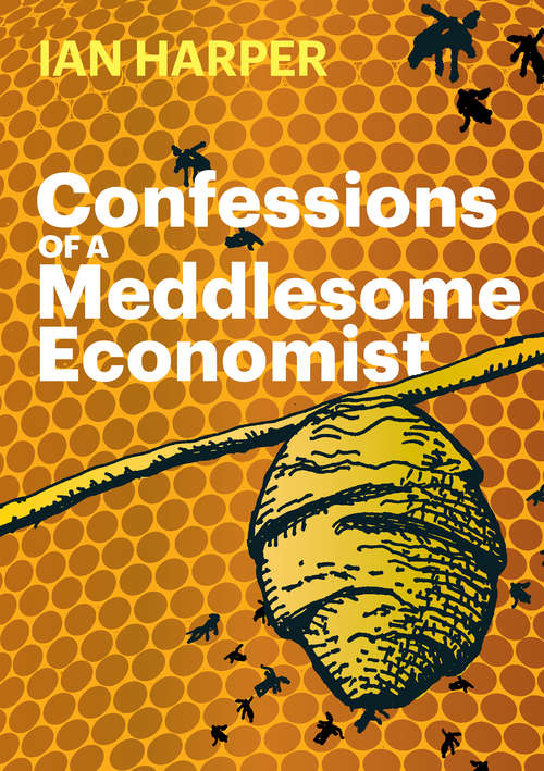 Book cover of Confessions of a Meddlesome Economist