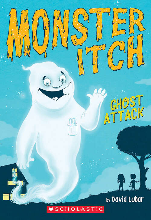 Book cover of Ghost Attack (Monster Itch #1)