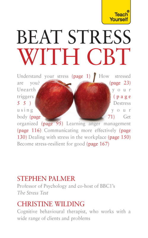 Book cover of Beat Stress with CBT: Solutions and strategies for dealing with stress: a cognitive behavioural therapy toolkit