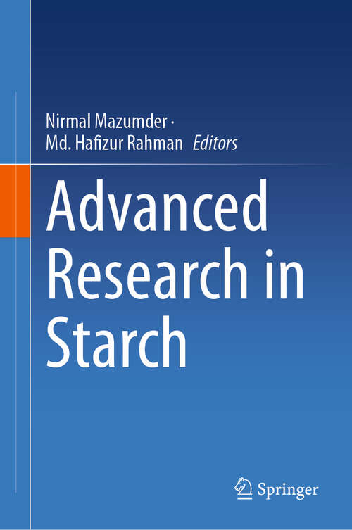 Book cover of Advanced Research in Starch (2024)