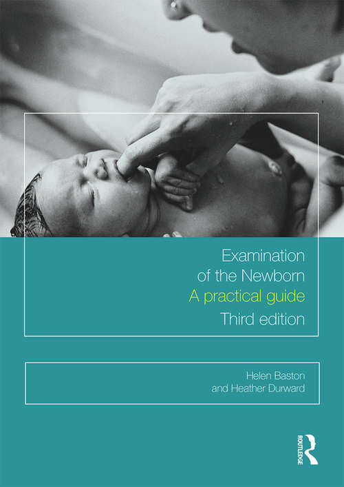 Book cover of Examination of the Newborn: A Practical Guide (3)