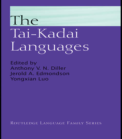 Book cover of The Tai-Kadai Languages (Routledge Language Family Series)