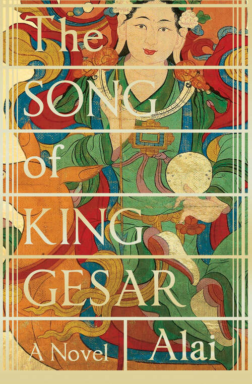 Book cover of The Song of King Gesar (Canongate Myths #6)