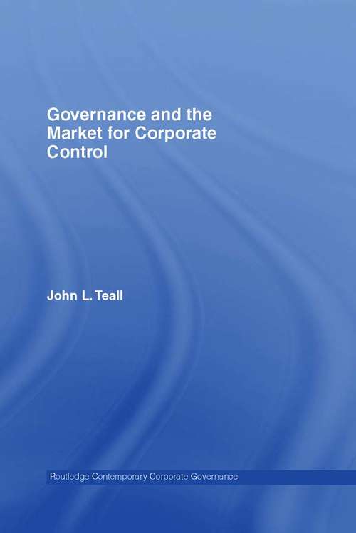 Book cover of Governance and the Market for Corporate Control (Routledge Contemporary Corporate Governance)