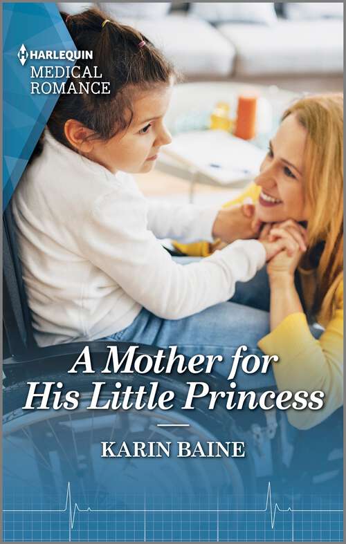 Book cover of A Mother for His Little Princess (Royal Docs #2)