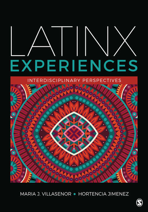 Book cover of Latinx Experiences: Interdisciplinary Perspectives