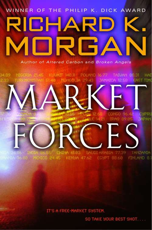 Book cover of Market Forces: A Novel