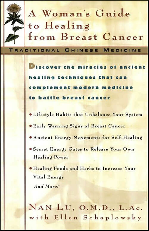 Book cover of Traditioal Chinese Medicine: A Woman's Guide to Healing From Breast Cancer (Traditional Chinese Medicine)