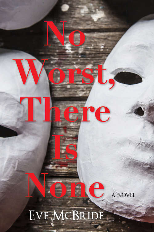 Book cover of No Worst, There Is None
