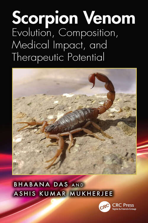 Book cover of Scorpion Venom: Evolution, Medical Impact, and Therapeutic Potential