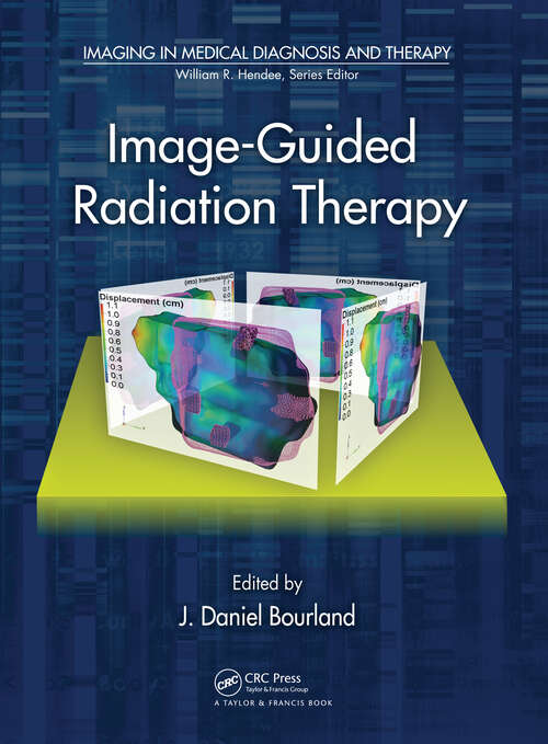 Book cover of Image-Guided Radiation Therapy (1) (Imaging in Medical Diagnosis and Therapy)