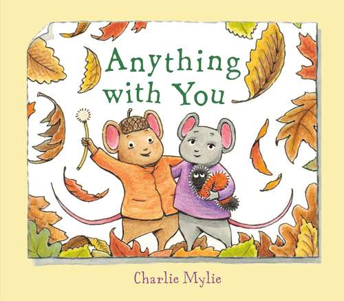 Book cover of Anything with You: A Picture Book