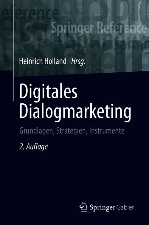 Book cover of Digitales Dialogmarketing: Grundlagen, Strategien, Instrumente (2. Aufl. 2021)