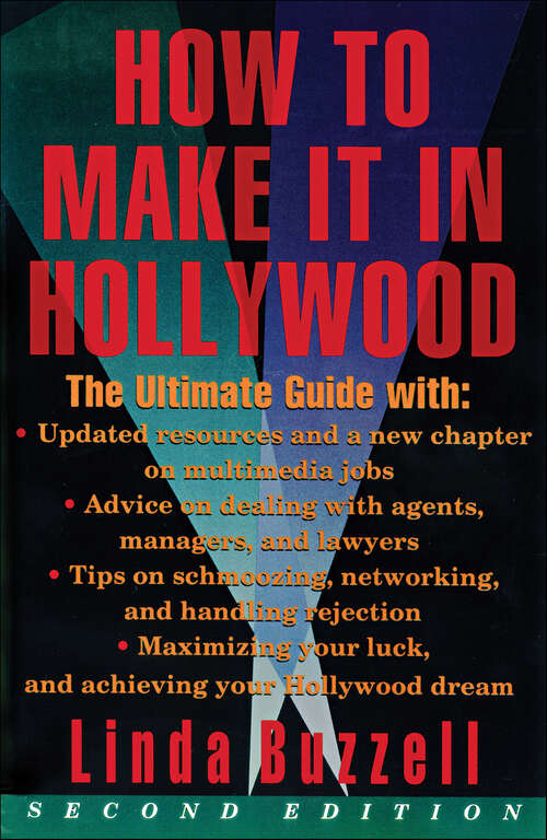 Book cover of How to Make It in Hollywood: The Ultimate Guide (2)