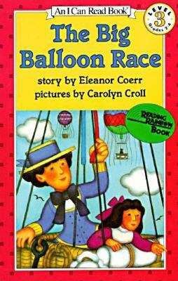 Book cover of The Big Balloon Race  (I Can Read: Level 3)