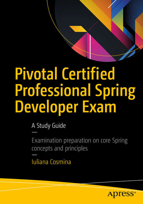 Book cover of Pivotal Certified Professional Spring Developer Exam