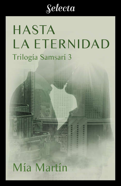 Book cover of Hasta la eternidad (Trilogía Samsarí: Volumen 3)