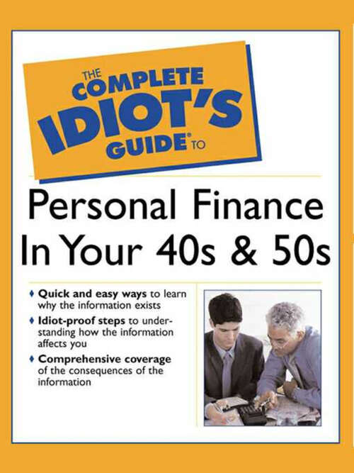 Book cover of The Complete Idiot's Guide to Personal  Finance in Your 40's & 50's