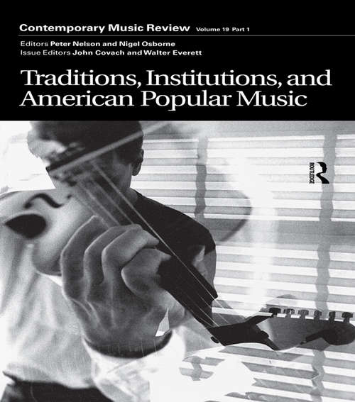 Book cover of Traditions, Institutions, and American Popular Tradition: A special issue of the journal Contemporary Music Review