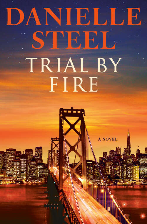 Book cover of Trial by Fire: A Novel