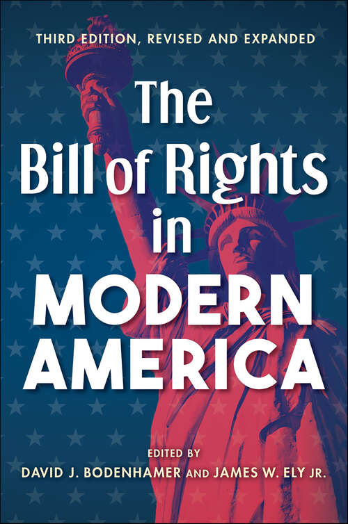 Book cover of The Bill of Rights in Modern America: Third Edition, Revised And Expanded (2)