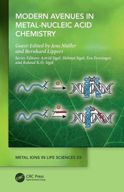 Book cover of Modern Avenues in Metal-Nucleic Acid Chemistry (Metal Ions in Life Sciences Series)