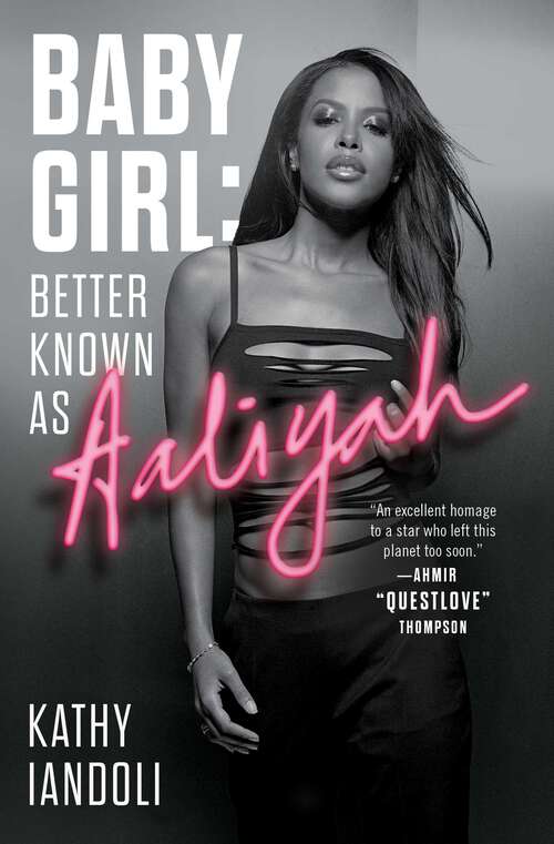 Book cover of Baby Girl: Better Known as Aaliyah