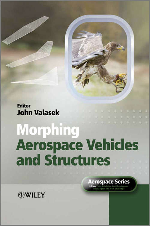 Book cover of Morphing Aerospace Vehicles and Structures