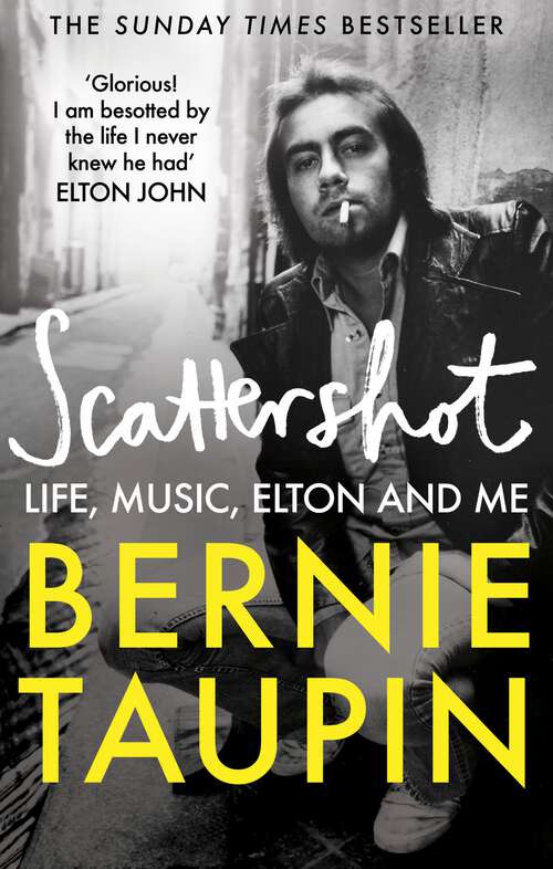 Book cover of Scattershot: Life, Music, Elton and Me